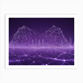 A Stylized, Futuristic Cityscape Rendered In A Vibrant Purple Hue, With Glowing Lines Connecting Buildings And Forming A Web Like Network Art Print