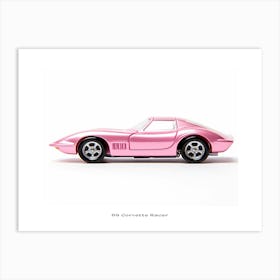 Toy Car 69 Corvette Racer Pink Poster Art Print