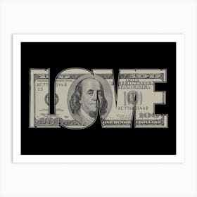 Love Money Art Print