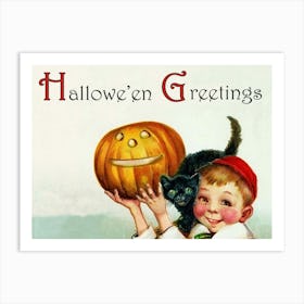 Halloween Greetings, Boy Holding A Pumpkin And Black Cat On Her Shoulder Art Print