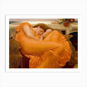 Flaming June 1895 Painted by Frederic Leighton (1830 – 1896) "After mysteriously vanishing for decades, Flaming June was shockingly rediscovered in the 1960s tucked away above a chimney in a London house. Overlooked and dismissed by the art world at the time, it failed to sell at auction for a mere $140. Enter Luis A. Ferré, who recognized its brilliance, snapped it up, and whisked it away to Puerto Rico’s Museo de Arte de Ponce, where it became the crown jewel of the collection. Now, in a dramatic twist, the masterpiece has returned to London’s Royal Academy of Arts in 2024, reclaiming the spotlight at its original exhibition venue." Art Print