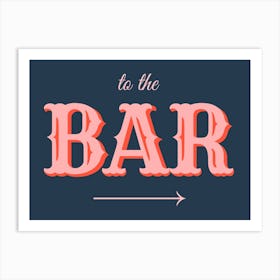 Navy To The Bar Art Print