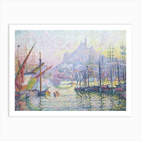 Notre Dame De La Garde (La Bonne–Mère), Marseilles, Paul Signac Art Print