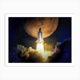 Space shuttle, Mars - liftoff — space poster, space art, photo poster, space collage 1 Art Print