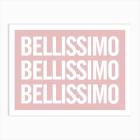 Bellissimo - Pink And White Art Print