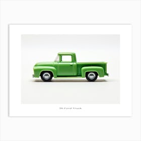 Toy Car 56 Ford Truck Green Poster Art Print