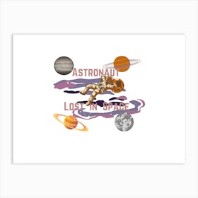 Astronomer Lost In Space Art Print