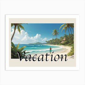 Vacation Vibes Escape the Ordinary White Beach 7 Art Print