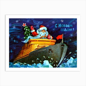 Santa Claus Is Coming On A Boat From Arctic, Vintage Soviet Holiday Poster Art Print