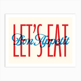 Bon Appetit - Let's Eat - Funny Kitchen Wall Art Decor Poster Print Art Print