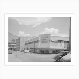Store, Bisbee, Arizona, Phelps Dodge Practically Owns This Town The Mines, The Principal Mercantile Company Art Print