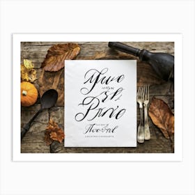 Black Ink Calligraphy In Untouched White Vintage Script Occupying The Heart Of An Autumn Inspired R (6) Art Print