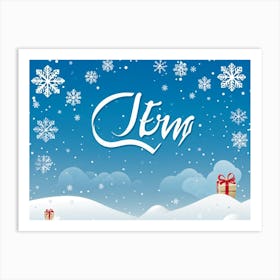 Calligraphic Text That Reads Greeting Decorated With Elements Of Celebration Such As Snowflakes An 2 1 Art Print