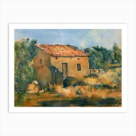 Abandoned House Near Aix En Provence (1885–1887) Art Print