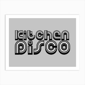 Kitchen Disco Black, White and Grey Art Print