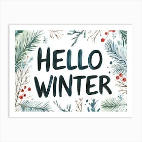 Hello Winter No 1 Art Print