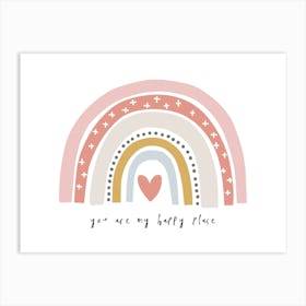 You Are My Happy Place Rainbow Art Print