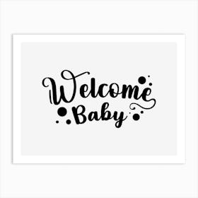 Welcome Baby Art Print