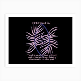 Pink Palm Leaf Art Print