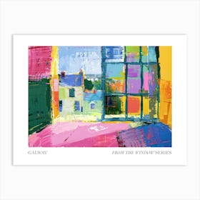 Galway From The Window Series Poster Painting 3 Art Print