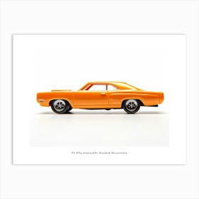 Toy Car 71 Plymouth Road Runner Orange Poster Art Print