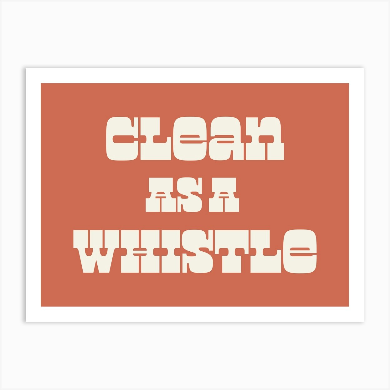 Clean As A Whistle Quote (Brown Tone), neat, groovy, funky, typography, cool, saying, phrases, signs, cleanliness, text, lettering, cool, cute,