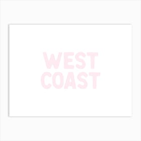 West Coast - Light Pink Art Print