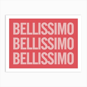 Bellissimo Red And Pink Art Print