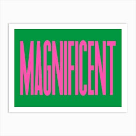 Magnificent Typography Pink & Green Art Print