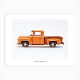 Toy Car 56 Ford Truck Orange Poster Art Print