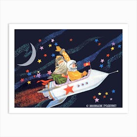 Santa Claus In Space Rocket With Astronaut, Soviet Holiday Poster, Space Race Era Art Print