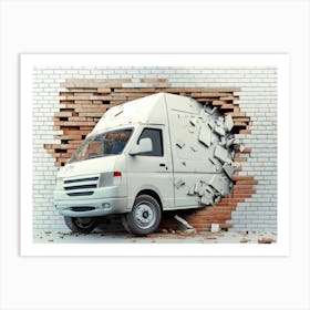 The Van Smashed Through A Brick Wall 1 Art Print