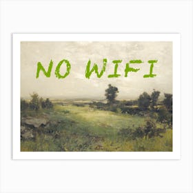 No Wifi, Typography Landscape Oil Painting Art Print