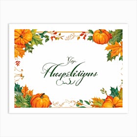 Calligraphy Themed Illustration Featuring The Joyous Season Of Fall In An Ornate Script Style Happy (5) Art Print