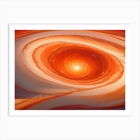 An Abstract Image Of A Swirling Vortex With A Bright, Orange Glow In The Center, Creating A Sense Of Depth And Energy Art Print