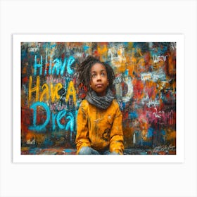 I Have A Dream One Day -Big Dreams Art Print