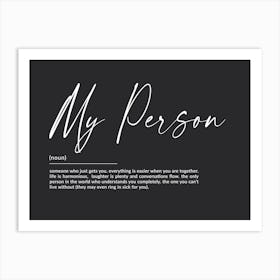 My Person Definition Art Print Art Print