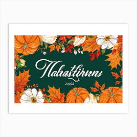 Calligraphy Themed Illustration Featuring The Joyous Season Of Fall In An Ornate Script Style Happy (3) Art Print