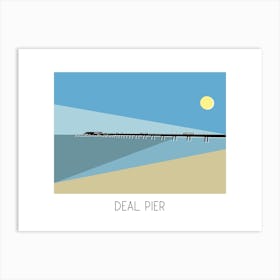 Deal Pier Kent Seaside Art Print