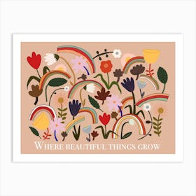 Where Beautiful Things Grow In Blush Art Print