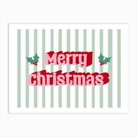 Merry Christmas Typography Holly and Stripes Art Print