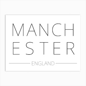 Manchester England Typography City Country Word Art Print