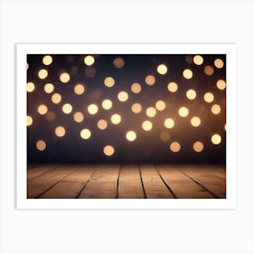 A Dark Background With A Wooden Surface In The Foreground And Blurred, Golden Lights In The Background, Creating A Warm And Inviting Backdrop Art Print