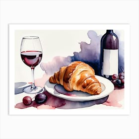 Croissant and Wine watercolor painting 1 Art Print