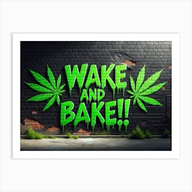 Wake And Bake Art Print