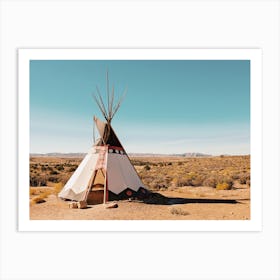 Tepee In Desert Art Print