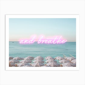 Breathe Neon Beach Art Print