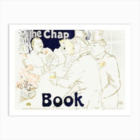 The Chap Book, Henri de Toulouse-Lautrec Art Print