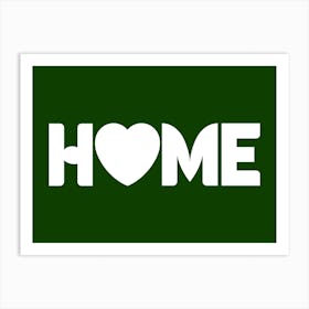 Home Word Art on Dark Green Art Print