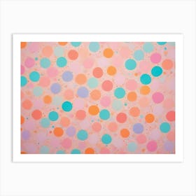 Colorful Circles In Pastel Shades Of Pink, Orange, Blue, And Green Are Scattered On A Light Peach Background, Creating A Cheerful And Playful Atmosphere Art Print